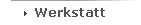 Werkstatt